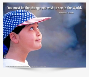 You Must Be The Change - Photo Caption #3665679