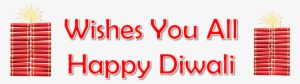 Wishes You All Happy Diwali Png Image Background - Portable Network Graphics #3676178