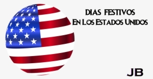 Días Festivos De Los Estados Unidos - Usa Flag #3690975