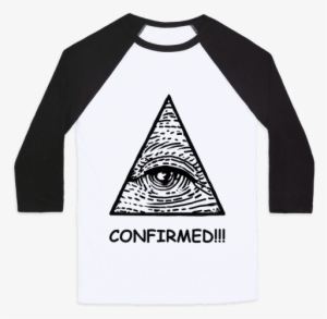 Illuminati Confirmed Baseball Tee - Don T Tell Me To Smile #3691907
