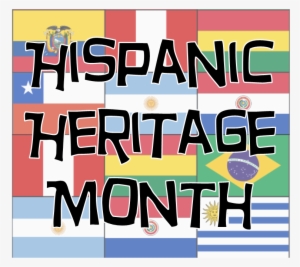 Hispanic Heritage Month At The Library - National Hispanic Heritage Month #3697643