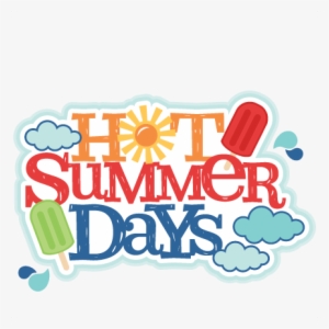 Hot Summer Days Title Svg Scrapbook Cut File Cute Clipart - Clip Art #370334