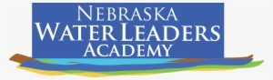 Nebraska Water Leaders Academy - "raising The Bar" (2008) #3701410
