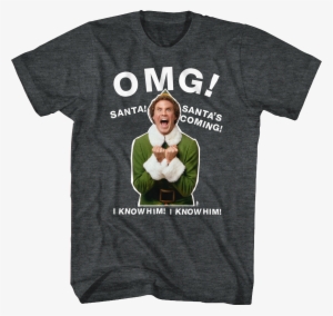Omg Santa's Coming Elf T-shirt #3707394