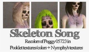 Skeleton Song Is An Older Peggy Mesh, With Nymphy's #3708654