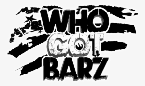 Who Got Barz? #3711438