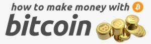 How To Make Money Online Using The Power Of Bitcoins - Make Money With Bitcoin #3716491