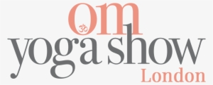 Om Yoga Show - Om Yoga Show London 2017 #3716841
