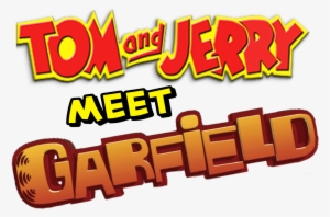 Tom And Jerry Meet Garfield Logo - Garfield Show #1: Unfair Weather #3723077
