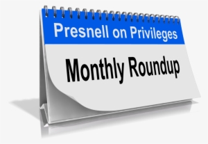 We See Privilege Issues Discussed In Judicial Decisions, - Calendar #3730327