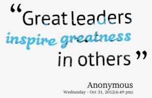 More Entries - Great Leader Quotes #3731037