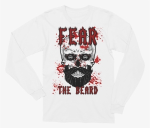 Fear The Beard Men's Long Sleeve T-shirt - Shirt #3733526