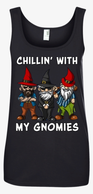 Chillin' With My Gnomies Funny Fairy Garden Gnome #3740716