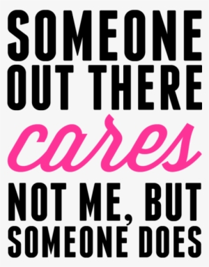 Someone Out There Cares Print Proxy - Poster #3747739