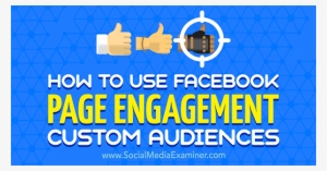 How To Use Facebook Page Engagement Custom Audiences - Graphic Design #3750676