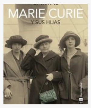 Palabras Da Man Ao Corazón - Marie Curie Y Sus Hijas Cartas #3763186