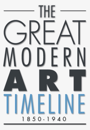 The Grand Modern European Art Timeline - Modern Art History Timeline Poster #3767169