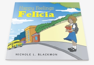 Happy Feelings Felicia [book] #3771375