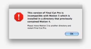This Version Of Final Cut Pro Is Incompatible With - Final Cut Pro #3772764