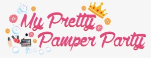 My Pretty Pamper Party - Spa Party Clip Art #3774533