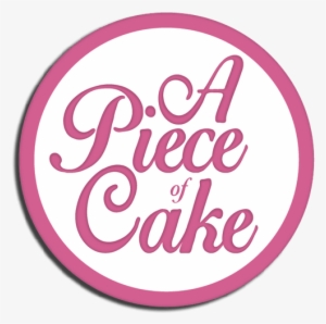 Click Here To Visit A Piece Of Cake - Piece Of Cake Sign #3776170