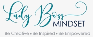 Lady Boss Mindset - Lady Boss Quotes #3785349