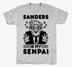 Bernie Sanders Is My Senpai Mens T-shirt - Hex Girls Shirt #384546
