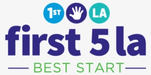 First 5 La - First 5 La Logo Png #386784 First 5 La - First 5 La Logo Png #386784