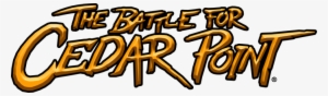 The Battle For Cedar Point ~ A New Interactive Game - Cedar Point #3801106