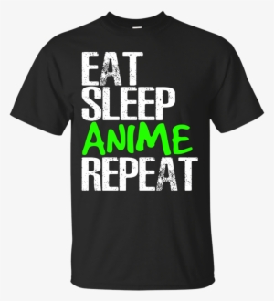 Eat Sleep Anime Repeat - Superhero Shirt For Dad #3803647