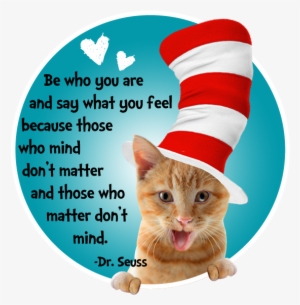 Seuss Day With Thing 1 & Thing - You Are Say What You Feel Because Those Who Mind Don't #3808777