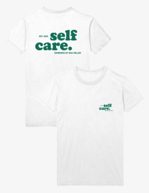 Self Care Tee - Self Care #3811168