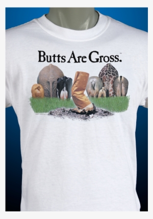"butts Are Gross" - Butts Are Gross Shirt #3819217