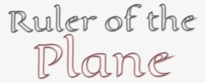 Ruler Of The Plane - Calligraphy #3825376