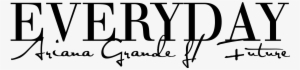 Ehsgicq - Everyday Ariana Grande Png #3831615