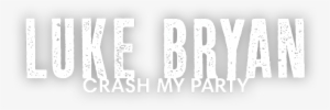 Luke Bryan, Cd Upgrade - Luke Bryan: Crash My Party (deluxe) Cd #3835794