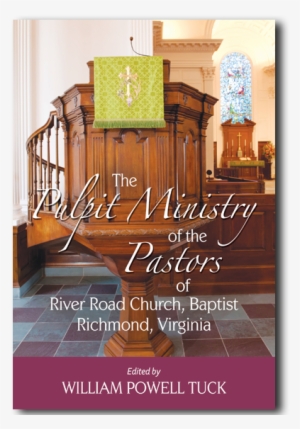 The Pulpit Ministry Of The Pastors Of River Road Church, #3836428
