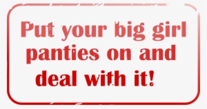 Motivational Clipart I Got It - Put Your Big Girl Pants #3839024