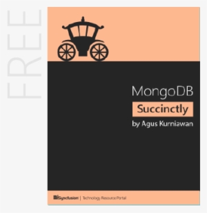 Mongodb Succinctly - Mongodb Succinctly [book] #3839629