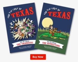 For The Love Of Texas History Books Engage And Educate - Love Of Texas: Tell Me #3841650