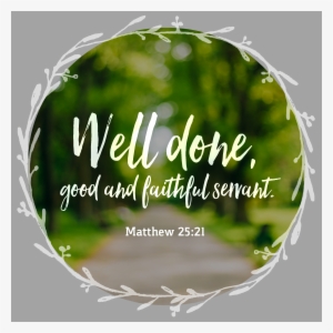 Well Done, Good And Faithful Servant - It's All Relative Ebook #3845039