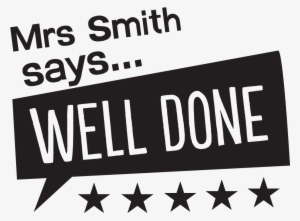 Teacher Says "well Done" Speech Bubble - Teacher #3845162