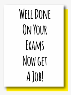 Well Done, Now Get A Job - Paper #3845195