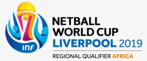 The Road To Liverpool For Six African Teams Begins - 2019 Netball World Cup #3846373