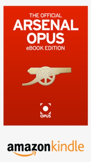 Arsenal Opus For Kindle #3847104
