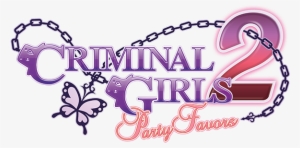 Since You're Here, You Probably Know That We Are Bringing - Criminal Girls 2: Party Favors (playstation Vita) #3848789