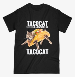 Tacocat Spelled Backwards Taco Cat Graphic T-shirt - Let's Make America Smart Again #3849368