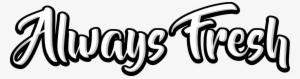 Always Fresh Fruits & Snacks, - Always Fresh Logo #3849791