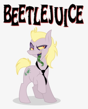 My Little Pony Beetlejuice - Beetlejuice My Little Pony #3849833
