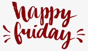 Happy Friday - Saying About Positive Friday #3855867